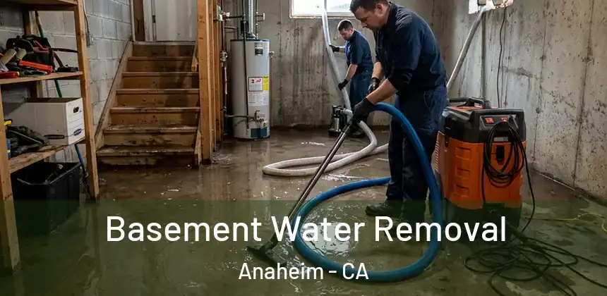  Basement Water Removal Anaheim - CA